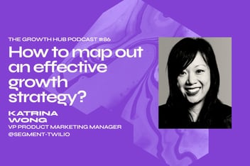 Mapping out a growth strategy with Katrina Wong