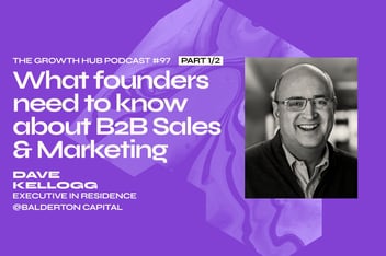 sales and marketing alignment for founder, with Dave Kellogg