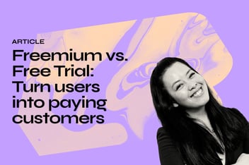 Freemium vs. Free Trial: Turn users into paying customers