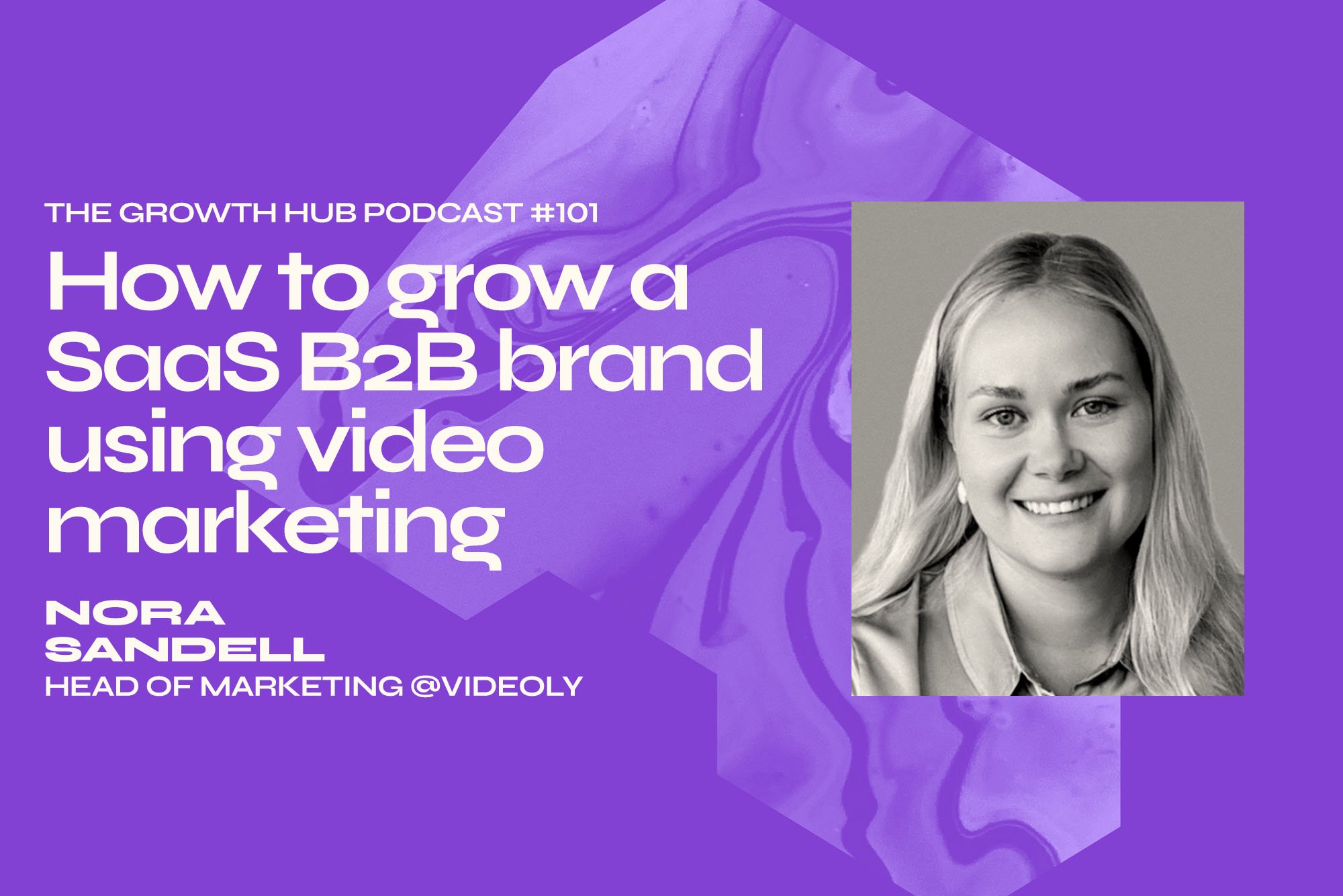 How to Grow a SaaS B2B Brand using Video Marketing