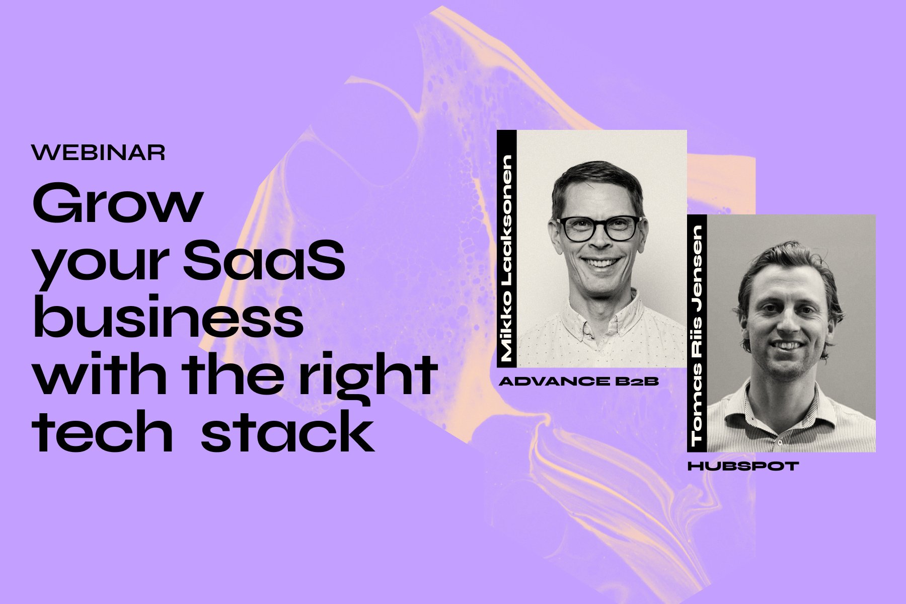 [Webinar] How to grow your SaaS business with a solid marketing and sales tech stack