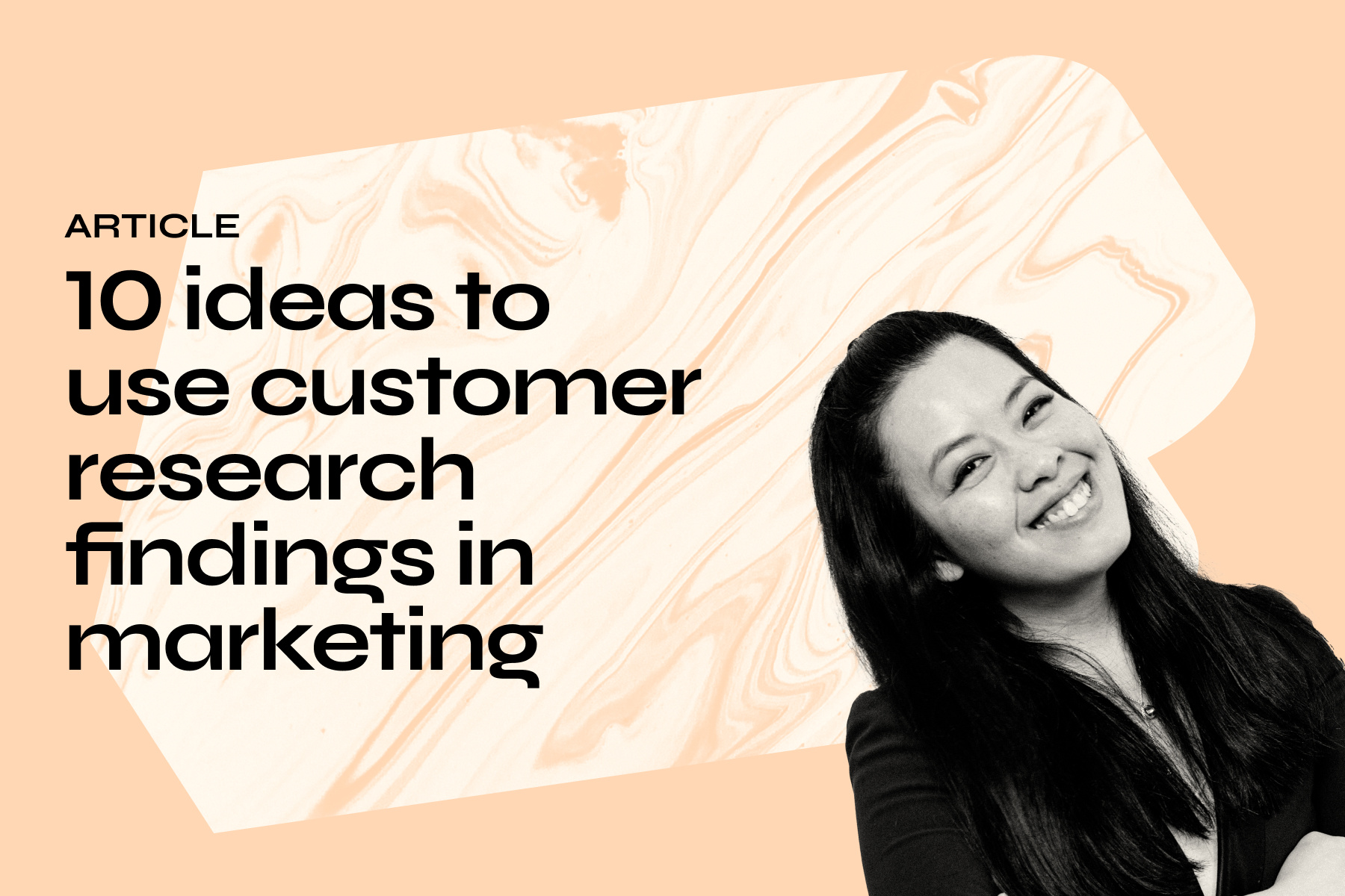 10 ideas to use customer research findings in marketing